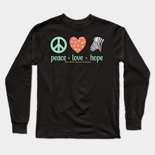 Peace Love Hope Ehlers Danlos Awareness Long Sleeve T-Shirt